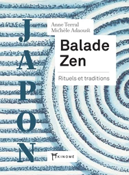 JAPON, Balade Zen