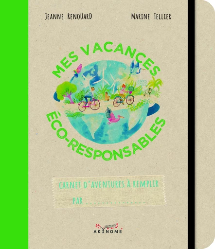 Mes vacances éco-responsable - Jeanne Renoüard - Éditions Akinomé