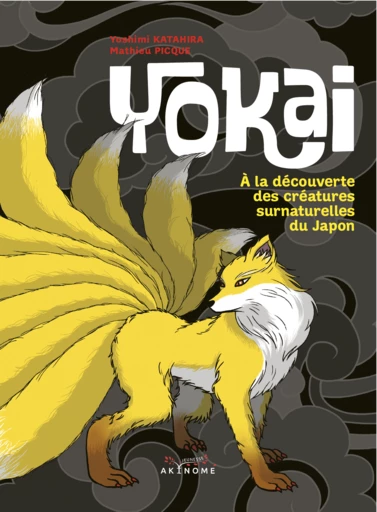 YOKAI - Mathieu PICQUE - Éditions Akinomé